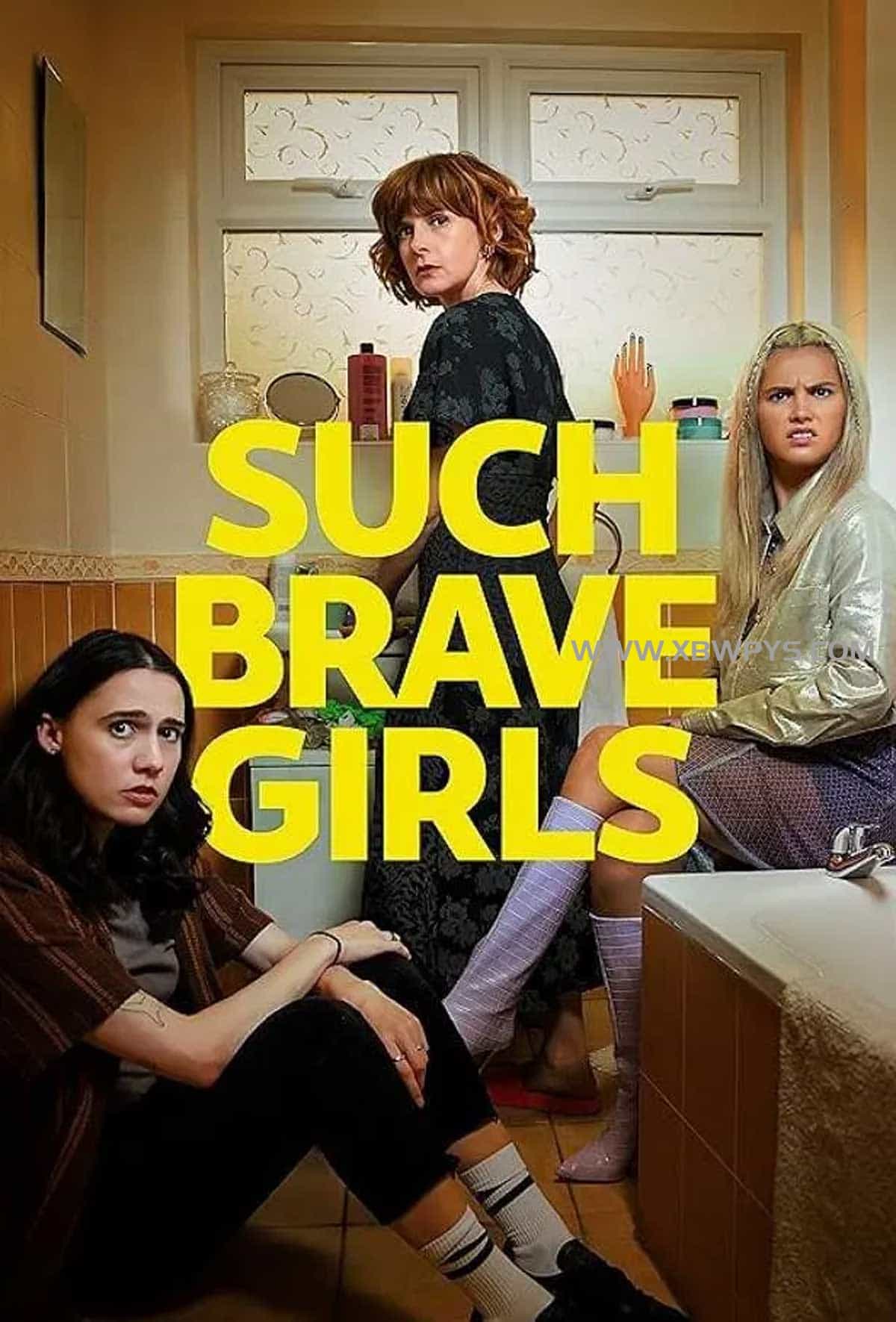 如此勇敢的女孩 Such Brave Girls (2023)中文字幕1080p-边缘人的资源库